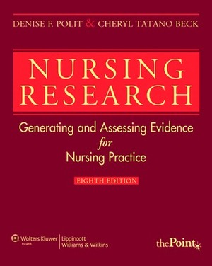Nursing Research: Generating and Assessing Evidence for Nursing Practice by Cheryl Tatano Beck, Denise F. Polit