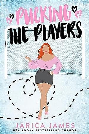 Pucking the Players by Jarica James