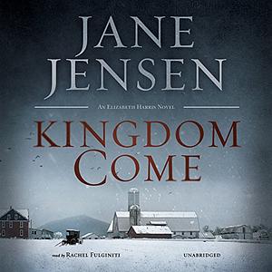 Kingdom Come by Jane Jensen