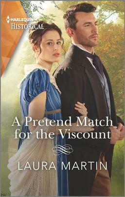 A Pretend Match for the Viscount by Laura Martin