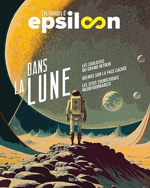 Dans la lune by Epsiloon