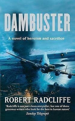 Dambuster by Robert Radcliffe