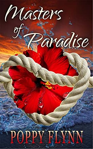 Masters of Paradise by Poppy Flynn