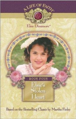 Elsie's Stolen Heart by Martha Finley