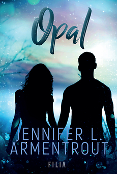 Opal by Jennifer L. Armentrout