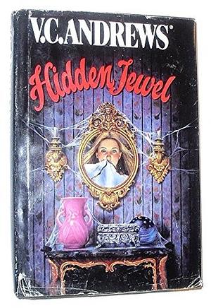 Hidden Jewel by V.C. Andrews