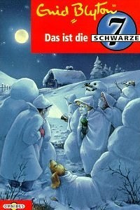 Das ist die schwarze Sieben by Enid Blyton