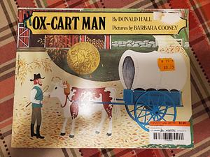 Ox-cart Man by Barbara Cooney, Donald Hall