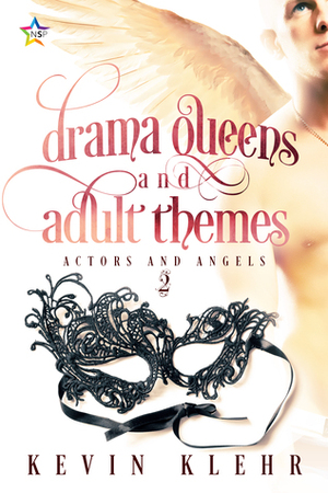 Drama Queens and Adult Themes by Kevin Klehr