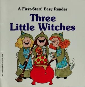 Three Little Witches by Sharon Gordon, Deborah Sims