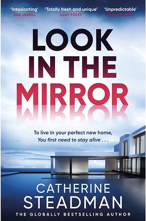 Look in the Mirror by Catherine Steadman