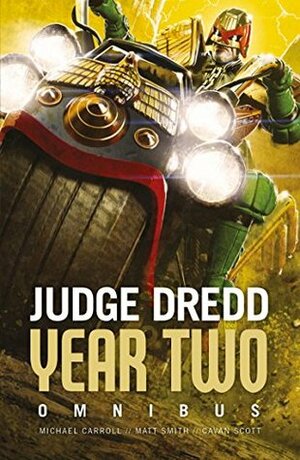 Judge Dredd: Year Two Omnibus by Michael Carroll, Cavan Scott, Matthew Smith