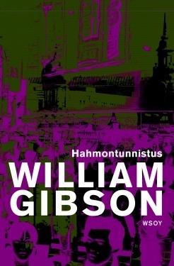 Hahmontunnistus by William Gibson