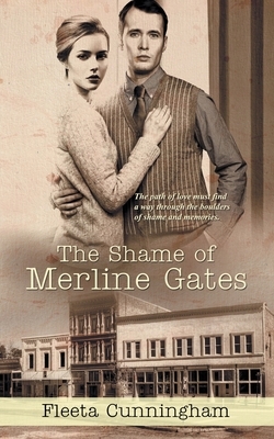 The Shame of Merline Gates by Fleeta Cunningham