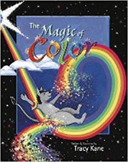 The Magic of Color by Tracy Kane