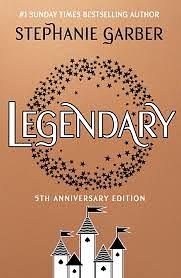 Legendary: The Magical Sunday Times Bestselling Sequel to Caraval by Stephanie Garber