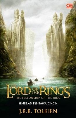 The Fellowship of the Ring: Sembilan Pembawa Cincin by J.R.R. Tolkien