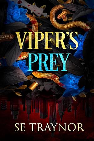 Viper's Prey by SE Traynor