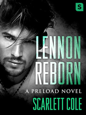 Lennon Reborn by Scarlett Cole