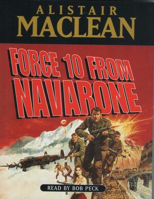 Force 10 From Naverone by Alistair MacLean