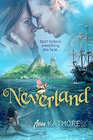 Neverland by Anna Katmore