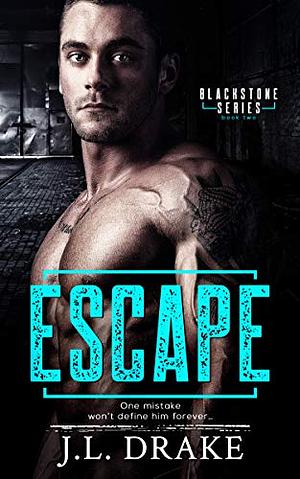 Escape by J.L. Drake