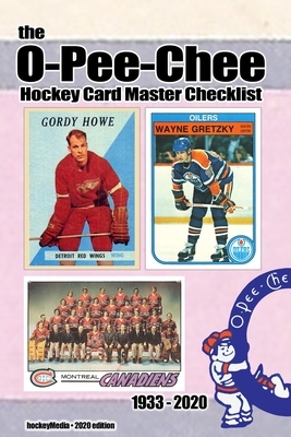 The O-Pee-Chee Hockey Card Master Checklist 2020 by Richard Scott