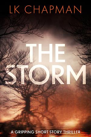 The Storm by L.K. Chapman