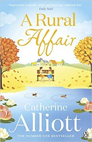A Rural Affair. Catherine Alliott by Catherine Alliott