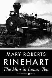 The Man in Lower Ten by Mary Roberts Rinehart