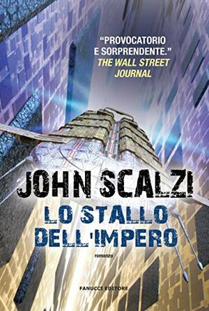 Lo stallo dell'impero by John Scalzi