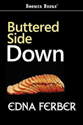 Buttered Side Down by Edna Ferber