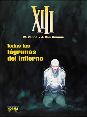 Todas las Lágrimas del Infierno by William Vance, Jean Van Hamme