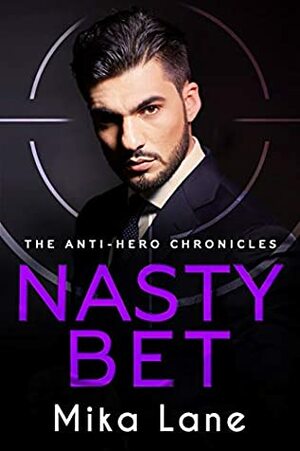 Nasty Bet by Mika Lane