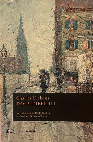 Tempi difficili by Charles Dickens