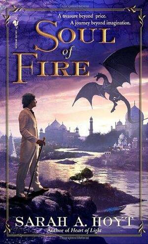 Soul of Fire by Sarah A. Hoyt