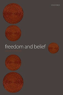 Freedom and Belief by Galen Strawson