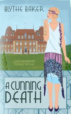 A Cunning Death by Blythe Baker