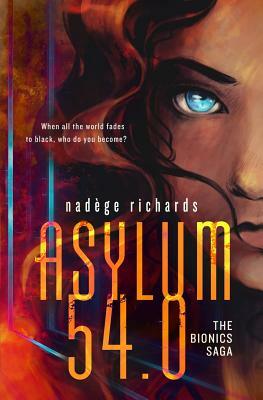 Asylum 54.0 by Nadege Richards