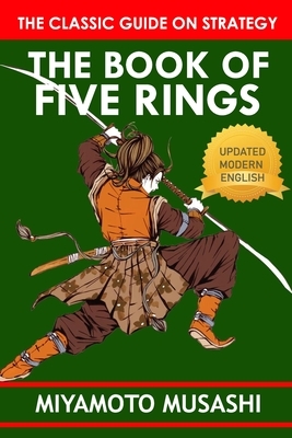 The Book of Five Rings by Miyamoto Musashi: Official Edition by Miyamoto Musashi