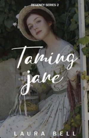 Taming Jane by Laura Bell