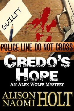 Credo's Hope by Alison Naomi Holt