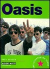 Oasis: The Illustrated Story by Paul Lester