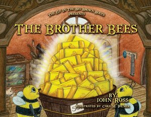 The Brother Bees by John Ross