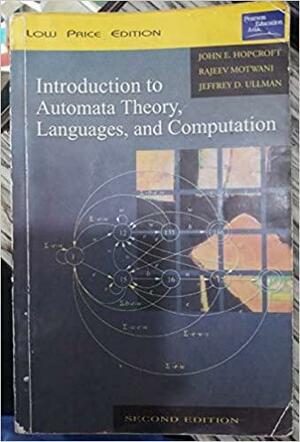 Introduction to Automata Theory, Languages, and Computation by Jeffrey D. Ullman, John E. Hopcroft, Rajeev Motwani