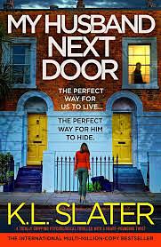 My Husband Next Door by K.L. Slater