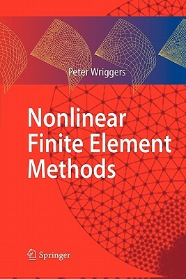 Nonlinear Finite Element Methods by Peter Wriggers