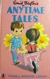 Anytime Tales (Sunshine) by Enid Blyton