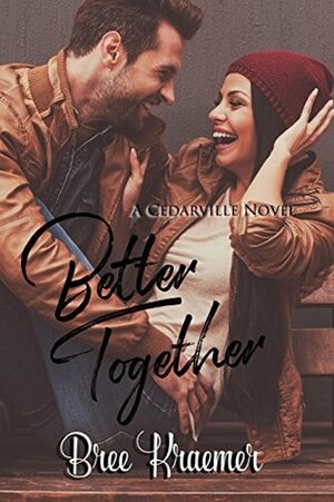 Better Together by Bree Kraemer