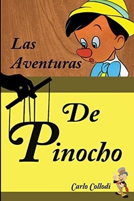 Las Aventuras de Pinocho by Carlo Collodi